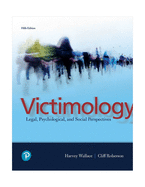 Victimology: Legal, Psychological, and Social Perspectives