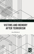 Victims and Memory After Terrorism