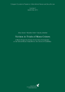 Victims in Trials of Mass Crimes: A Multi-Perspective Study of Civil Party Participation at the Extraordinary Chambers in the Courts of Cambodia - Kre, Claus (Editor), and Hoven, Elisa, and Feiler, Mareike