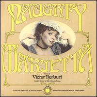 Victor Herbert: Naughty Marietta - James R. Morris