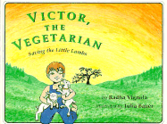 Victor, the Vegetarian: Saving the Little Lambs