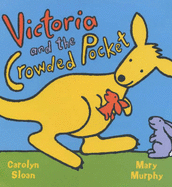 Victoria and the Crowded Pocket - Sloan, Carolyn