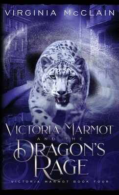 Victoria Marmot and the Dragon's Rage - McClain, Virginia
