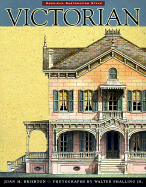 Victorian: American Restoration Style