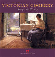 Victorian Cookery: Recipes & History