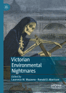Victorian Environmental Nightmares