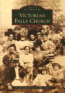 Victorian Falls Church - Victorian Society at Falls Church