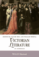 Victorian Literature: An Anthology - Shea, Victor (Editor), and Whitla, William (Editor)