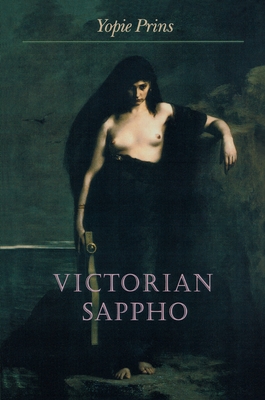 Victorian Sappho - Prins, Yopie
