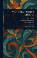 Victorian Short Stories
