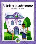 Victor's Adventure in Alphabet Town - McDonnell, Janet