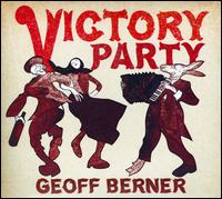 Victory Party - Geoff Berner