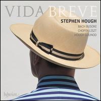 Vida Breve - Stephen Hough (piano)
