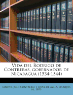 Vida del Rodrigo de Contreras, Gobernador de Nicaragua (1534-1544)