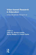 Video-based Research in Education: Cross-disciplinary Perspectives