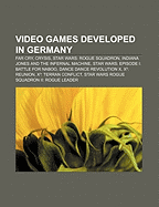 Video Games Developed in Germany: Far Cry, Crysis, Star Wars: Rogue Squadron, Indiana Jones and the Infernal Machine