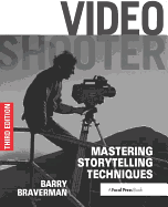 Video Shooter: Mastering Storytelling Techniques