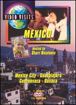 Video Visits: Mexico - Mexico City, Guadalajara, Cuehavaca, Oaxaca - 
