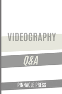 Videography Q&A