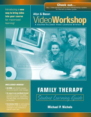 VideoWorkshop for Family Therapy: Student Learning Guide with CD-ROM - Nichols, Michael