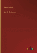 Vie de Beethoven