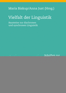 Vielfalt der Linguistik: Bausteine zur diachronen und synchronen Linguistik