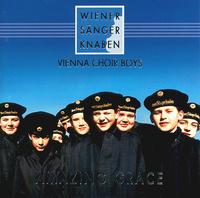Vienna Choir Boys: Amazing Grace - Vienna Boys' Choir