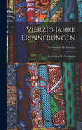 Vierzig Jahre Erinnerungen: Entstehung Des Suezkanals