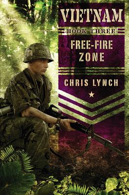 Vietnam #3: Free-Fire Zone - Lynch, Chris