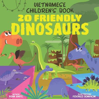 Vietnamese Children's Book: 20 Friendly Dinosaurs - White, Roan