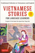 Vietnamese Stories for Language Learners: Traditional Folktales in Vietnamese and English (Free Audio CD Included)