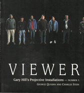 Viewer: Gary Hill Projective Installation #3