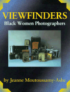 Viewfinders: Black Women Photographers - Moutoussamy-Ashe, Jeanne