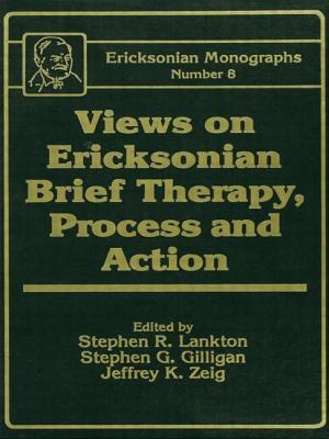 Views On Ericksonian Brief Therapy - Lankton, Stephen R., and Gilligan, Stephen G., and Zeig, Jeffrey K.