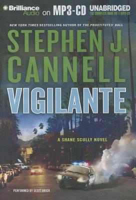 Vigilante - Cannell, Stephen J, and Brick, Scott (Read by)