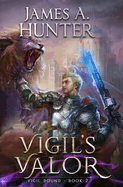 Vigil's Valor: A LitRPG Adventure