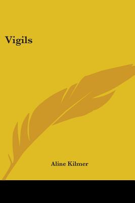 Vigils - Kilmer, Aline