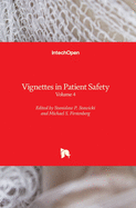 Vignettes in Patient Safety: Volume 4
