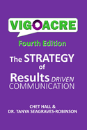 Vigoacre: The Strategy of Results Driven Communicaiton