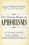 Viking Book of Aphorisms - Auden, W H