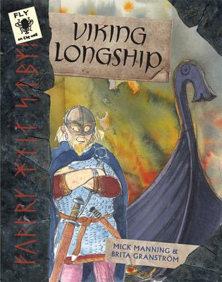 Viking Longship - Manning, Mick, and Granstrom, Brita