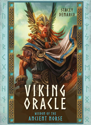 Viking Oracle: Wisdom of the Ancient Norse - Demarco, Stacey