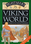 Viking World: A Guide to 11th Century Scandinavia - 