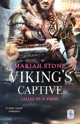 Viking's Captive: A Viking time travel romance - Stone, Mariah