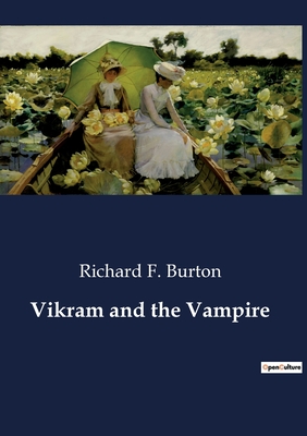 Vikram and the Vampire - Burton, Richard F