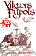 Viktors Pupols, American Master - Parr, Larry, and Long, Robert B (Editor)