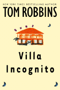 Villa Incognito - Robbins, Tom