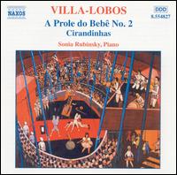 Villa-Lobos: Piano Music, Vol. 2 - Sonia Rubinsky (piano)