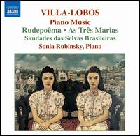 Villa-Lobos: Piano Music, Vol. 6 - Sonia Rubinsky (piano)