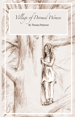 Village of Doomed Women - Patterson, Thomas